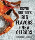 Cover: Kevin Belton's Big Flavors of New Orleans - Gibbs Smith