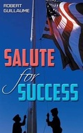 Cover: Salute for Success - Dog Ear Publishing