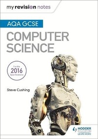 Abbildung von: AQA GCSE Computer Science My Revision Notes 2e - Hodder Education