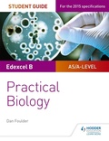 Cover: Edexcel A-level Biology Student Guide: Practical Biology - Philip Allan Updates