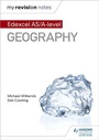 Cover: My Revision Notes: Edexcel AS/A-level Geography - Hodder Education