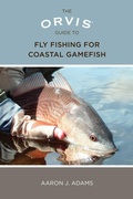 Cover: Orvis Guide to Fly Fishing for Coastal Gamefish - Simon + Schuster LLC