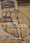 Cover: Between the Icon and the Idol - Wipf & Stock Publishers