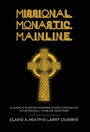 Cover: Missional. Monastic. Mainline. - Wipf & Stock Publishers