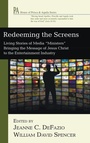 Cover: Redeeming the Screens - Wipf & Stock Publishers