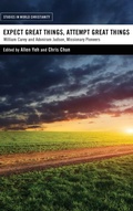 Cover: Expect Great Things, Attempt Great Things - Wipf & Stock Publishers