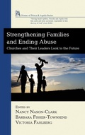 Cover: Strengthening Families and Ending Abuse - Wipf & Stock Publishers