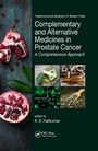 Cover: Complementary and Alternative Medicines in Prostate Cancer - CRC Press