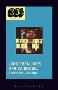 Abbildung von: Jorge Ben Jor's Africa Brasil - Bloomsbury Academic USA