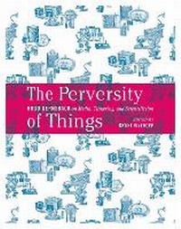 Enlarge image Cover: The Perversity of Things - University of Minnesota Press