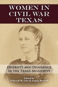 Cover: Women in Civil War Texas - University of North Texas Press,U.S.