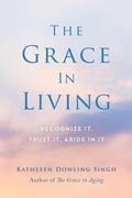 Cover: The Grace in Living - Wisdom Publications