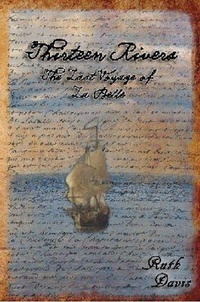 Enlarge image Cover: Thirteen Rivers - Stephen F. Austin State University Press
