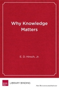 Enlarge image Cover: Why Knowledge Matters - Harvard Educational Publishing Group