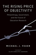 Cover: The Rising Price of Objectivity - Harvard Educational Publishing Group