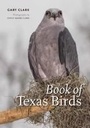 Cover: Book of Texas Birds - Texas A & M University Press