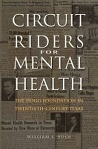 Enlarge image Cover: Circuit Riders for Mental Health - Texas A & M University Press
