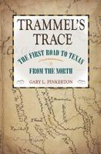 Enlarge image Cover: Trammel's Trace - Texas A & M University Press