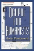 Cover: Drupal for Humanists - Texas A & M University Press