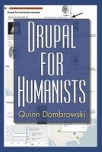 Enlarge image Cover: Drupal for Humanists - Texas A & M University Press