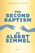 Cover: The Second Baptism of Albert Simmel - Wipf & Stock Publishers