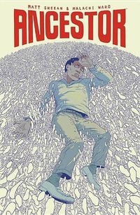 Enlarge image Cover: Ancestor - Image Comics