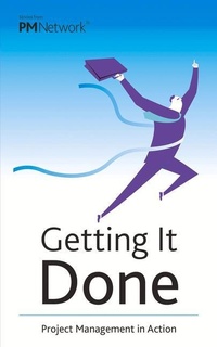 Enlarge image Cover: Getting It Done - Project Management Institute