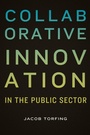 Cover: Collaborative Innovation in the Public Sector - Georgetown University Press