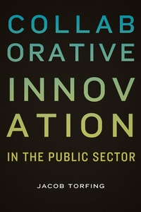 Enlarge image Cover: Collaborative Innovation in the Public Sector - Georgetown University Press