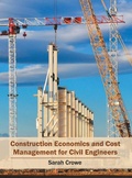 Cover: Construction Economics and Cost Management for Civil Engineers - Willford Press