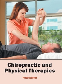 Abbildung von: Chiropractic and Physical Therapies - Syrawood Publishing House