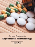Cover: Current Progress in Experimental Pharmacology - Syrawood Publishing House