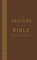 Cover: The Prayers of the Bible Devotional - Barbour Publishing Inc, U.S.
