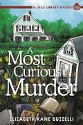 Cover: A Most Curious Murder - Crooked Lane Books