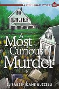 Enlarge image Cover: A Most Curious Murder - Crooked Lane Books