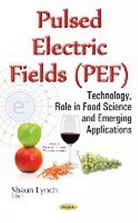 Enlarge image Cover: Pulsed Electric Fields (PEF) - Nova Science Publishers Inc