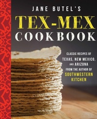Abbildung von: Jane Butel's Tex-Mex Cookbook - Turner Publishing Company