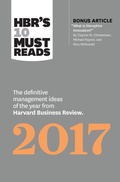 Cover: HBR's 10 Must Reads 2017 - Harvard Business Review Press