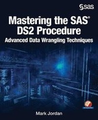 Enlarge image Cover: Mastering the SAS Ds2 Procedure - SAS Institute
