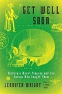 Cover: Get Well Soon - Henry Holt & Company Inc