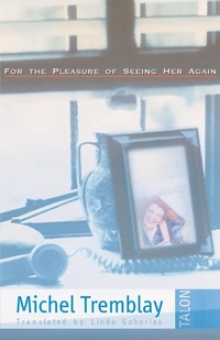 Abbildung von: For the Pleasure of Seeing Her Again - TALONBOOKS