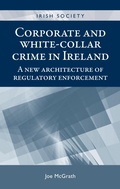 Cover: Corporate and White-Collar Crime in Ireland - Manchester University Press