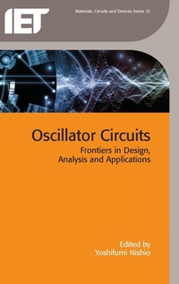 Enlarge image Cover: Oscillator Circuits - Institution of Engineering and Technology