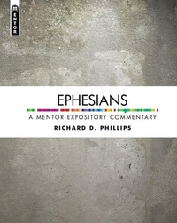 Enlarge image Cover: Ephesians: A Mentor Expository Commentary - Mentor