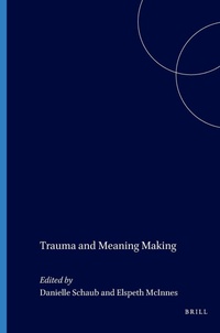 Enlarge image Cover: Trauma and Meaning Making - Inter-Disciplinary Press
