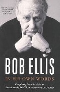 Cover: Bob Ellis: In His Own Words - Black Inc.