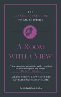 Enlarge image Cover: The Connell Short Guide To E. M. Forster's A Room with a View - Connell Guides