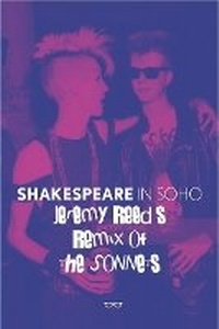 Enlarge image Cover: Shakespeare In Soho: Jeremy Reed's Remix of The Sonnets - Eyewear Publishing
