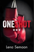 Cover: One Shot - Would you stay trapped by your past? Or would you fight for your future? - Diffusion