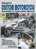 Cover: Advanced Custom Motorcycle Assembly & Fabrication - Wolfgang Publications